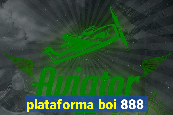 plataforma boi 888